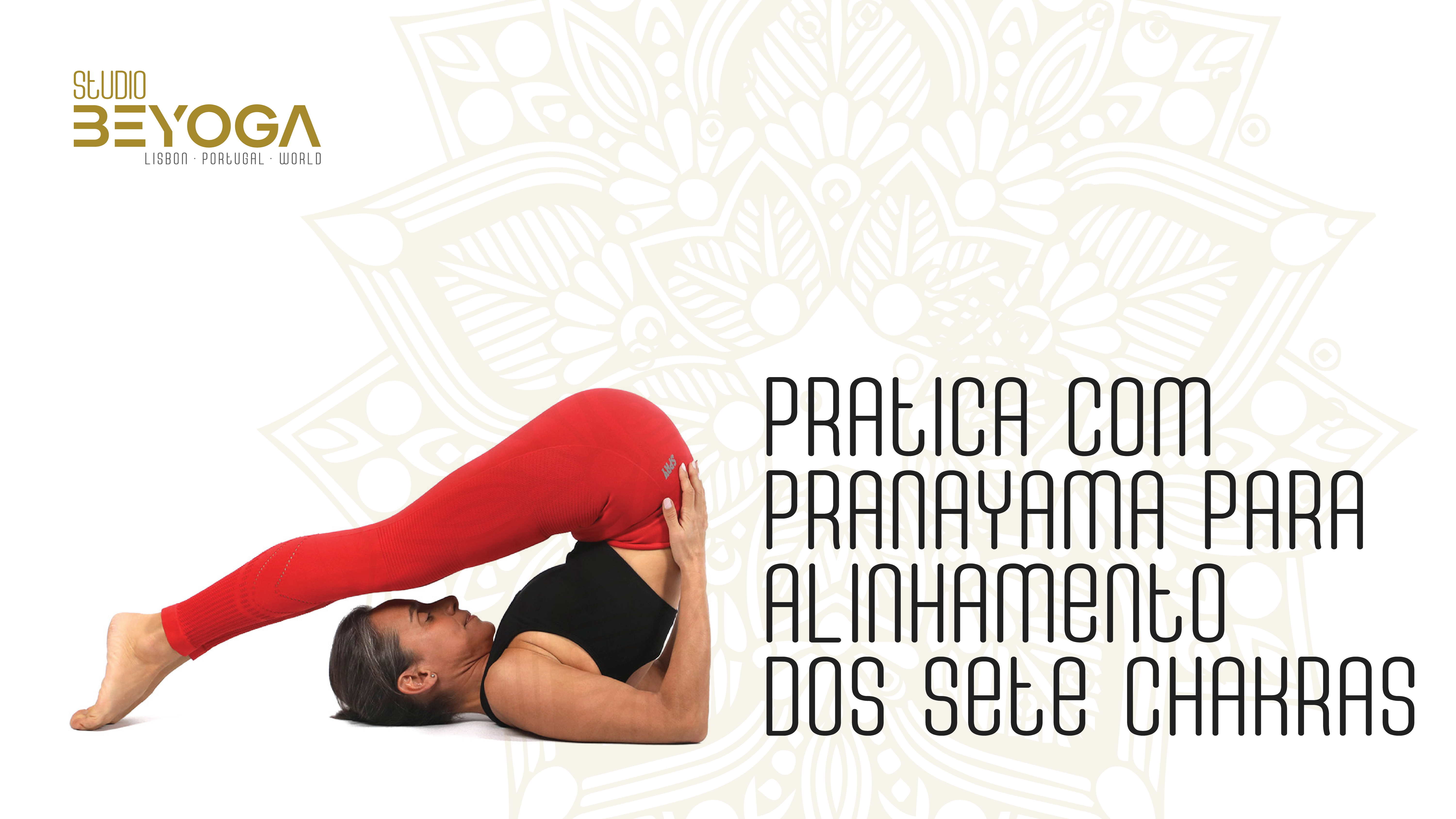 Prática com pranayamas para alinhamento dos 7 chakras Prática com pranayamas para alinhamento dos 7 chakras